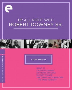Criterion cover art for Eclipse Series 33: Up All Night with Robert Downey Sr.
